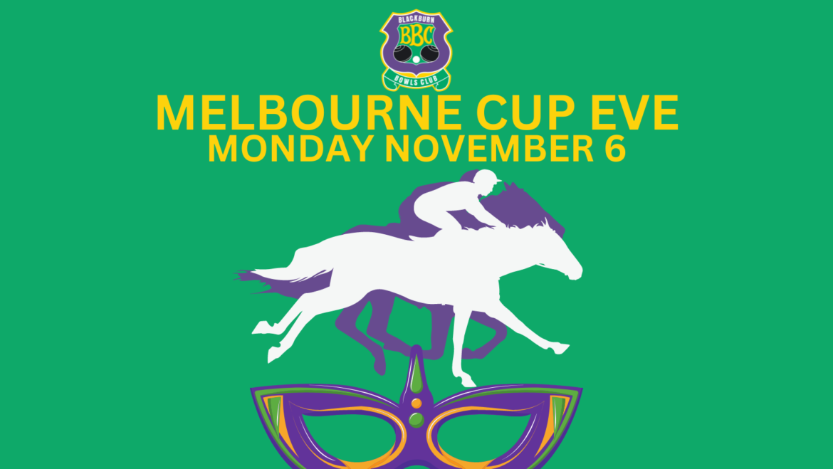 MELBOURNE CUP EVE